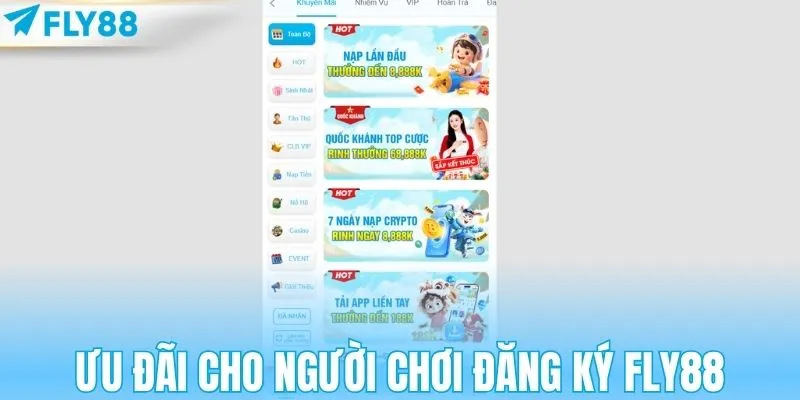 Ưu đãi đặc biệt cho người chơi đăng ký FLY88