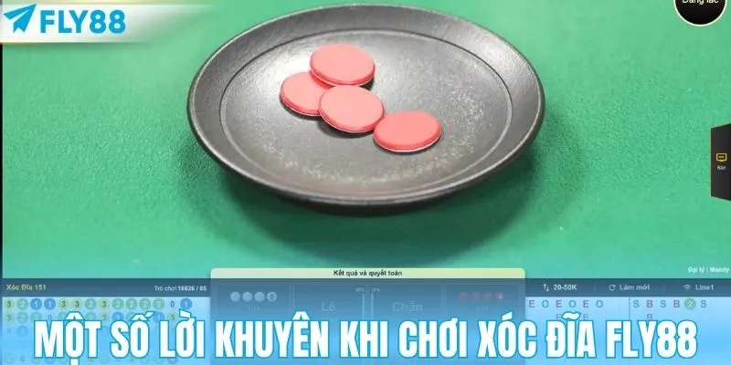 Một số lời khuyên khi chơi Xóc đĩa FLY88